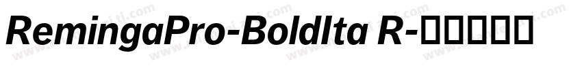 RemingaPro-BoldIta R字体转换